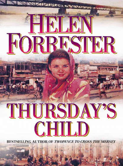 Thursday’s Child (Helen Forrester). 