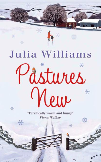 Julia  Williams - Pastures New