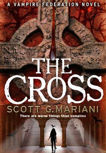 The Cross (Scott G. Mariani). 