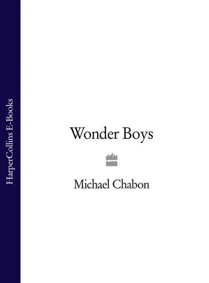 Michael  Chabon - Wonder Boys