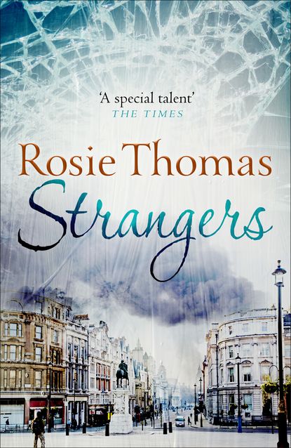 Rosie  Thomas - Strangers