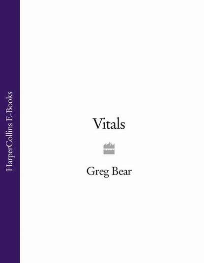 Greg Bear — Vitals