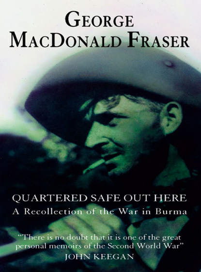 George Fraser MacDonald - Quartered Safe Out Here