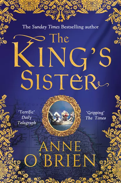 Обложка книги The King's Sister, Anne  O'Brien