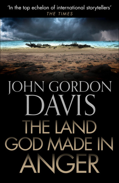 John Davis Gordon - The Land God Made in Anger