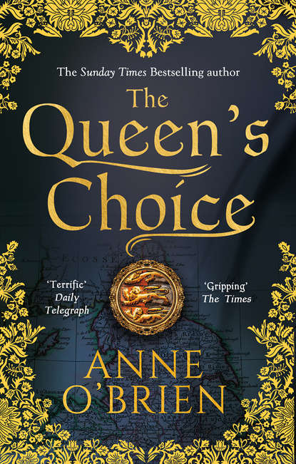 Anne  O'Brien - The Queen's Choice