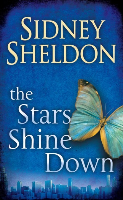 Сидни Шелдон - The Stars Shine Down