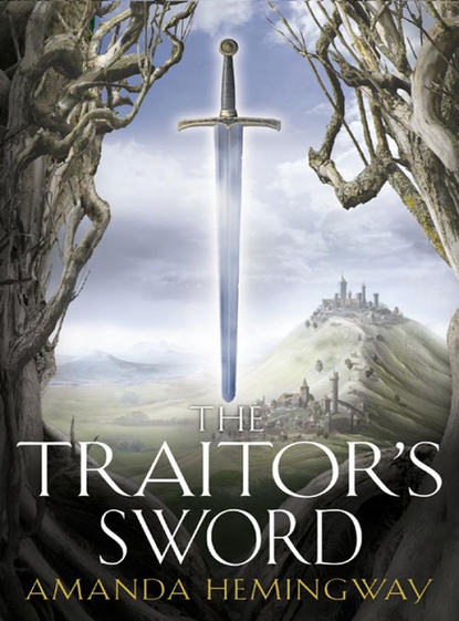 The Traitors Sword: The Sangreal Trilogy Two
