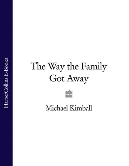 The Way the Family Got Away
