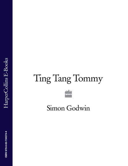 Ting Tang Tommy - Simon Godwin