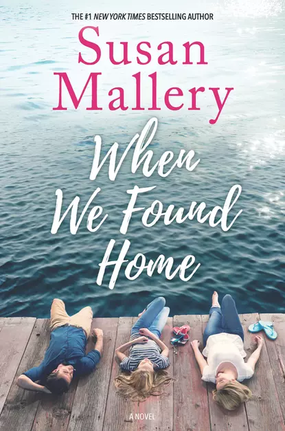 Обложка книги When We Found Home, Сьюзен Мэллери