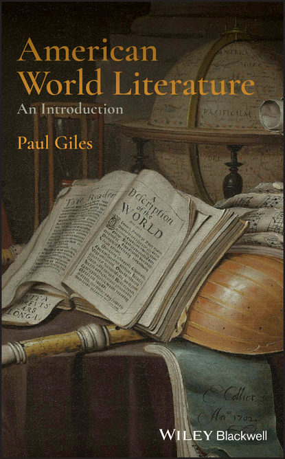 Paul  Giles - American World Literature: An Introduction