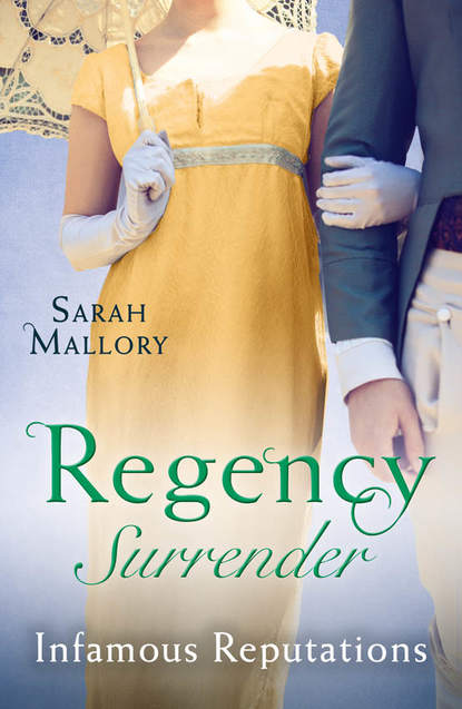 Regency Surrender: Infamous Reputations: The Chaperon's Seduction / Temptation of a Governess (Sarah Mallory). 