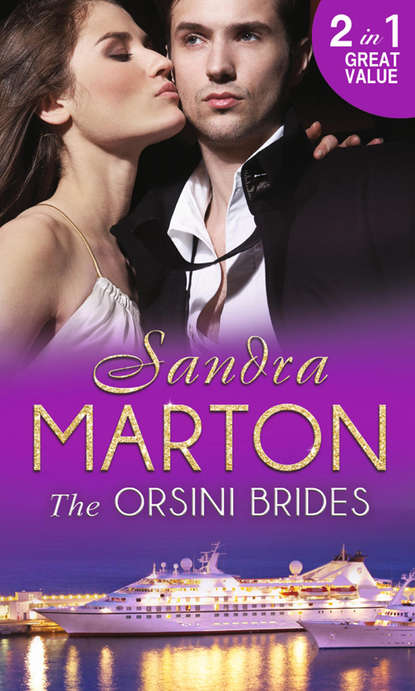 Сандра Мартон — The Orsini Brides: The Ice Prince / The Real Rio D'Aquila