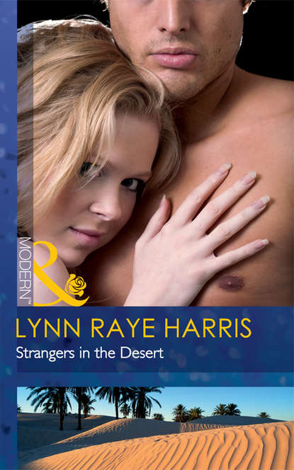 Lynn Harris Raye - Strangers in the Desert