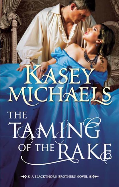 Кейси Майклс - The Taming of the Rake