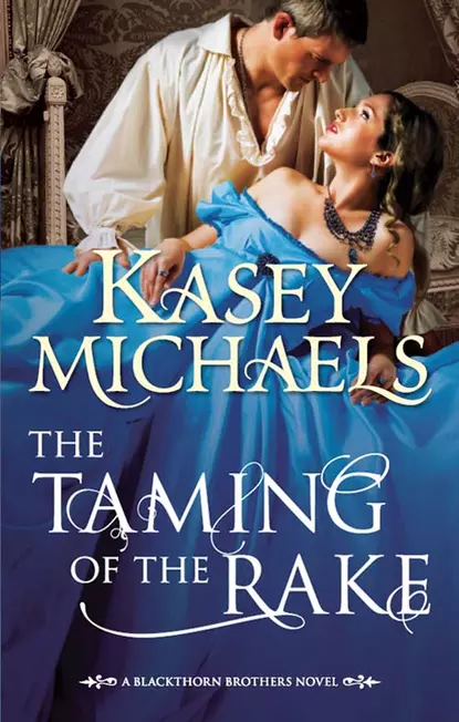 Обложка книги The Taming of the Rake, Кейси Майклс