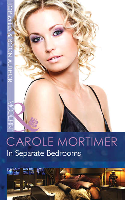Carole Mortimer — In Separate Bedrooms