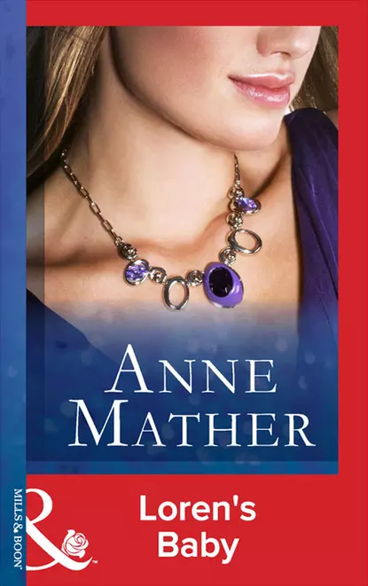 Обложка книги Loren's Baby, Anne  Mather