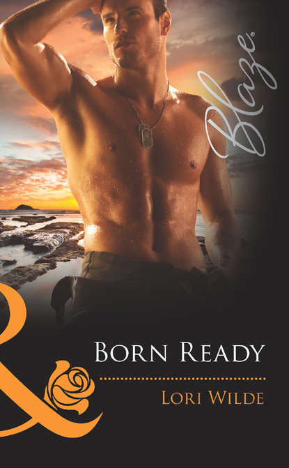 Lori Wilde — Born Ready