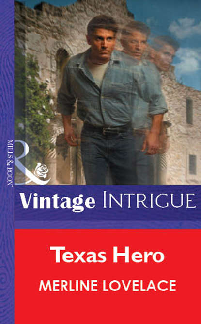 Texas Hero (Merline  Lovelace). 