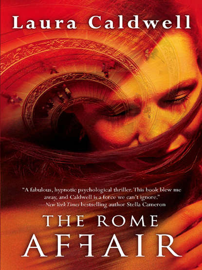 Laura  Caldwell - The Rome Affair