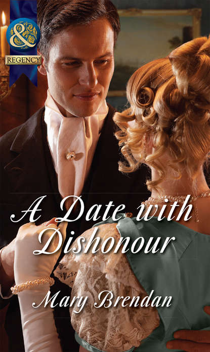 A Date with Dishonour (Mary  Brendan). 