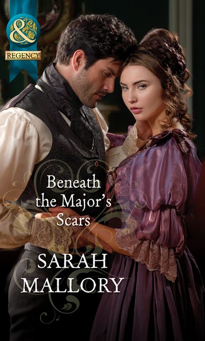 Sarah Mallory — Beneath the Major's Scars