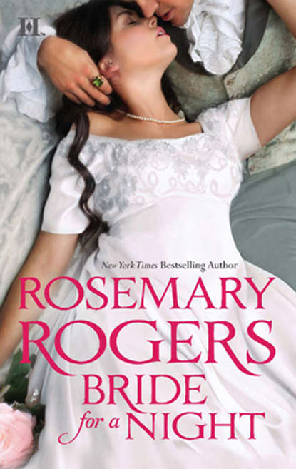 Rosemary  Rogers - Bride For A Night