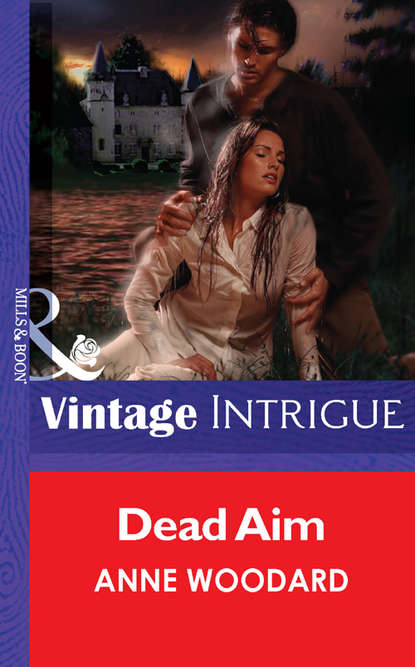 Dead Aim (Anne  Woodard). 