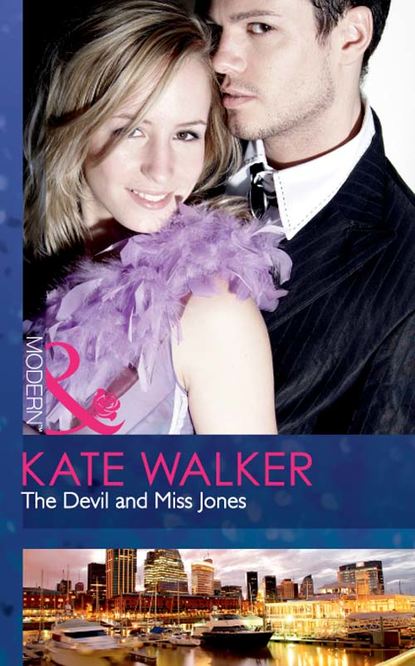 Kate Walker — The Devil and Miss Jones