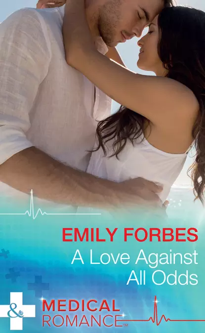 Обложка книги A Love Against All Odds, Emily  Forbes