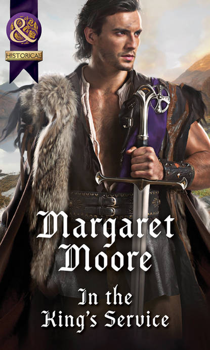 Margaret  Moore - In The King's Service