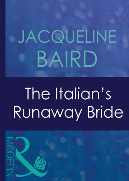 The Italian's Runaway Bride (JACQUELINE  BAIRD). 