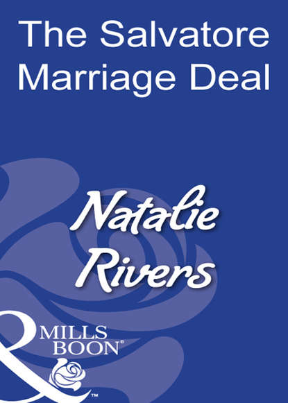 The Salvatore Marriage Deal (Natalie  Rivers). 