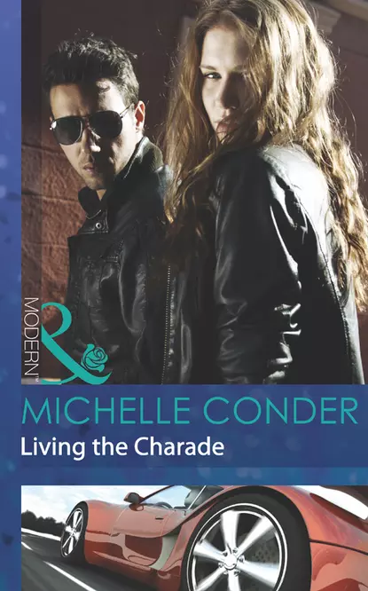 Обложка книги Living the Charade, Michelle  Conder