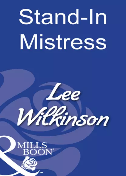 Обложка книги Stand-In Mistress, Lee  Wilkinson