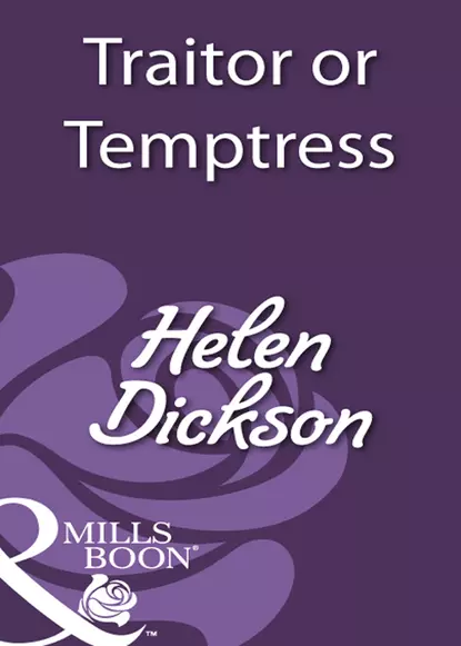 Обложка книги Traitor or Temptress, Хелен Диксон