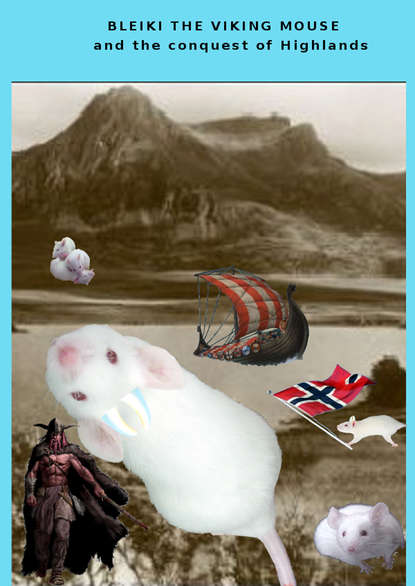 Fabio Pozzoni - Bleiki The Viking Mouse And The Conquest Of Highlands