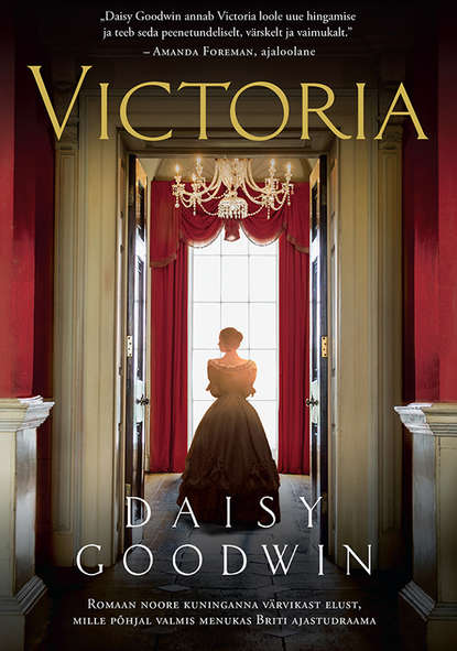 Daisy Goodwin - Victoria