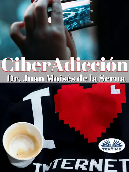 Обложка книги Ciberadicción, Dr. Juan Moisés De La Serna