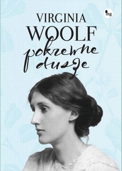 Virginia Woolf - Pokrewne dusze