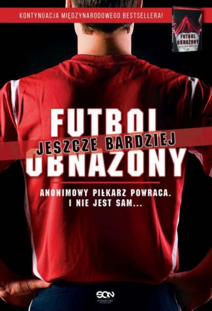 

Futbol jeszcze bardziej obnażony