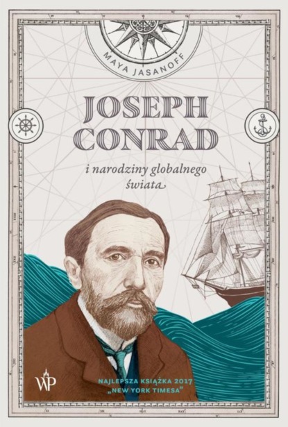 

Joseph Conrad i narodziny globalnego świata