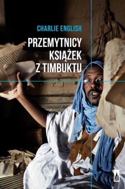

Przemytnicy książek z Timbuktu