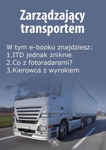

Zarządzający transportem, wydanie marzec 2016 r.