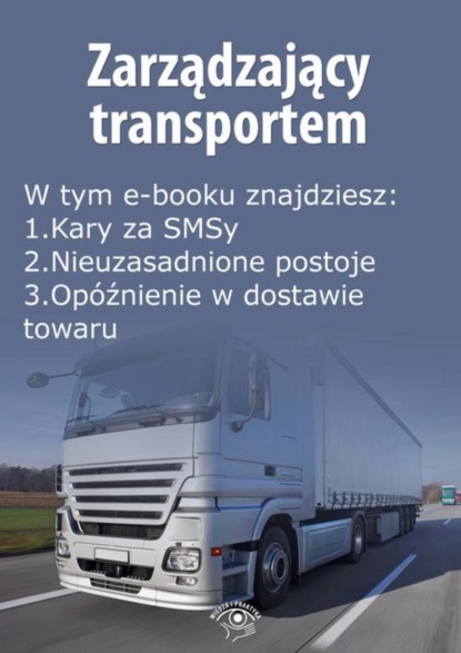 

Zarządzający transportem, wydanie luty 2016 r.