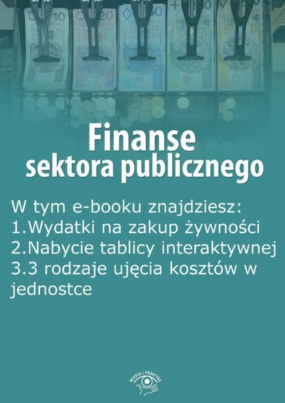 

Finanse sektora publicznego, wydanie lipiec 2016 r.