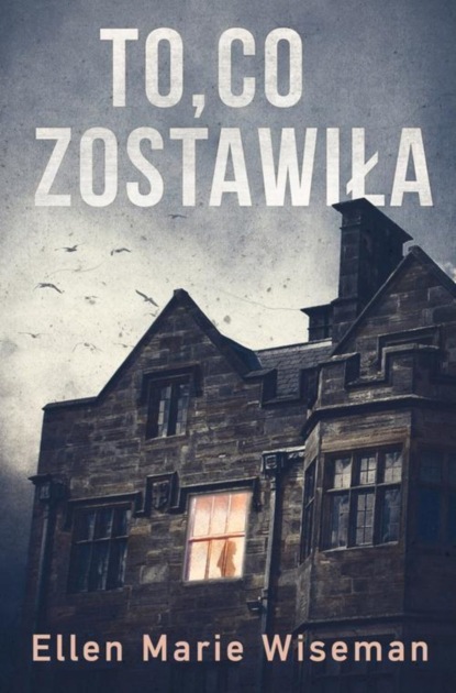 

To co zostawiła