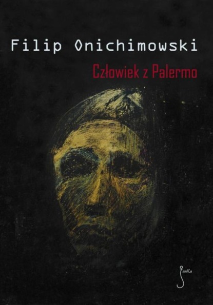 Filip Onichimowski — Człowiek z Palermo